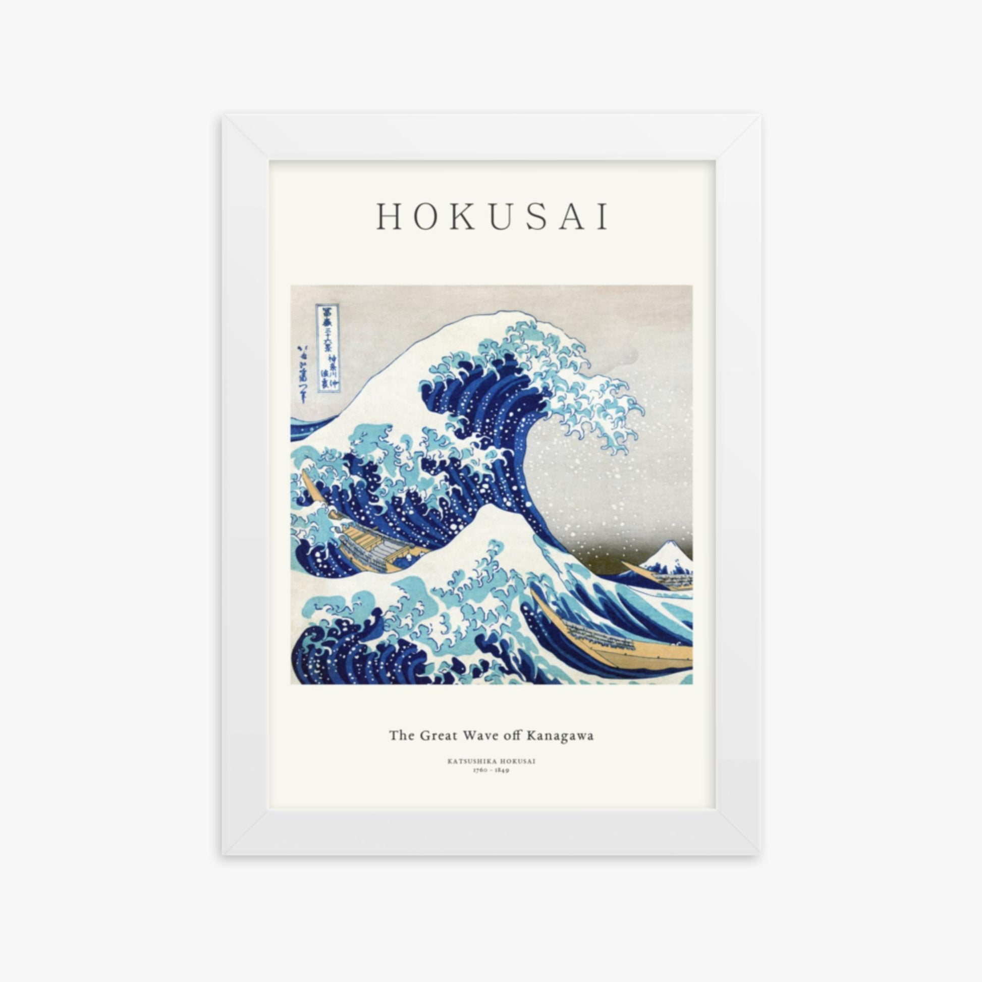 Katsushika Hokusai - The Great Wave off Kanagawa - Decoration 21x30 cm Poster With White Frame
