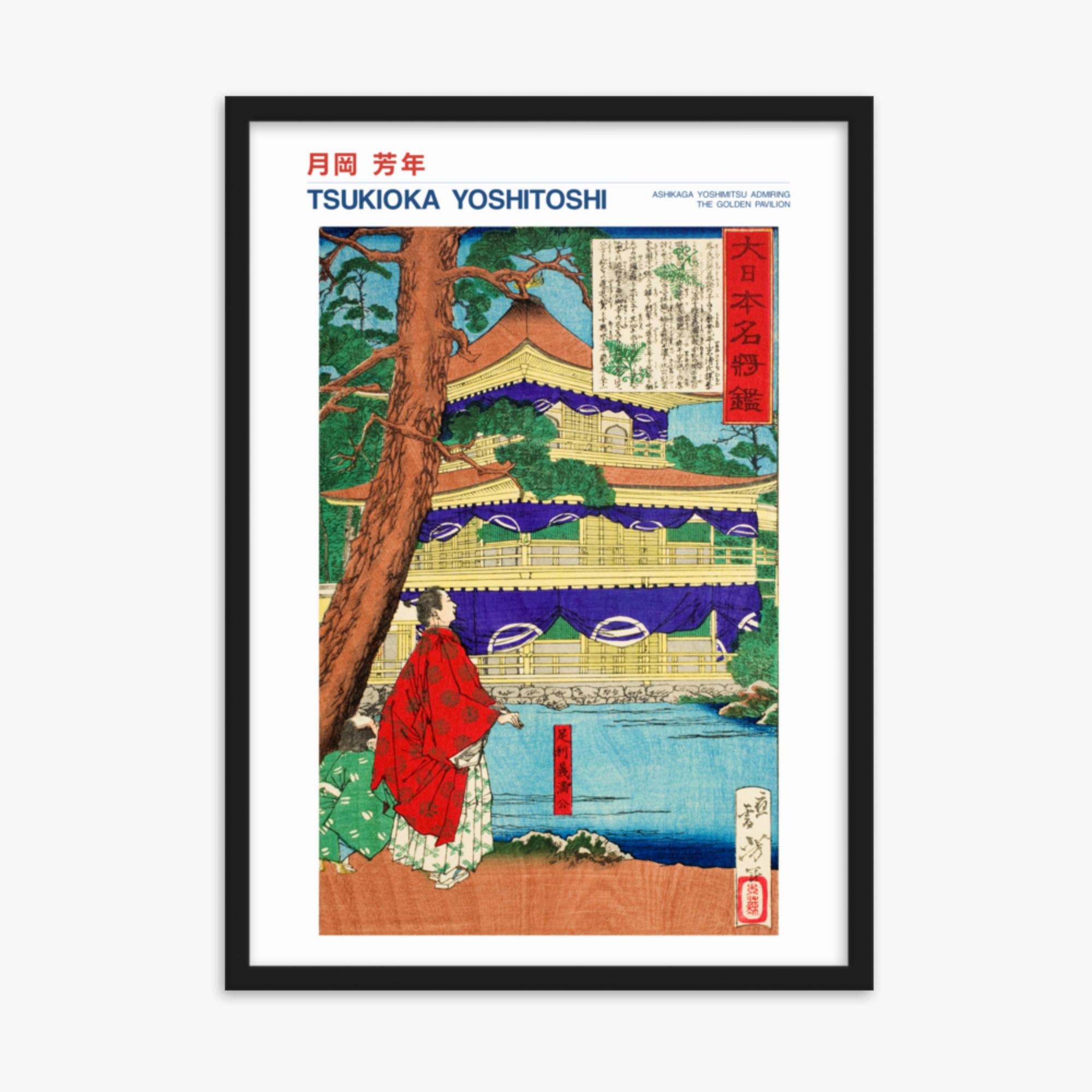 Tsukioka Yoshitoshi - Ashikaga Yoshimitsu admiring the Golden Pavilion - Decoration 50x70 cm Poster With Black Frame