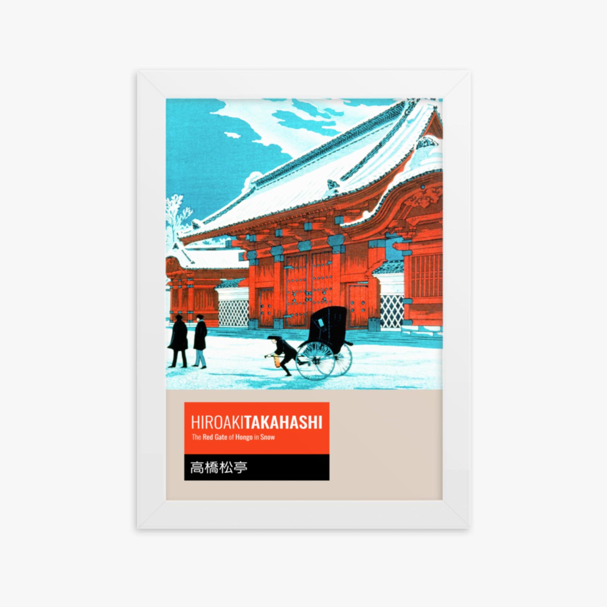Takahashi Hiroaki (Shōtei) - The Red Gate of Hongo in Snow - Decoration 21x30 cm Poster With White Frame